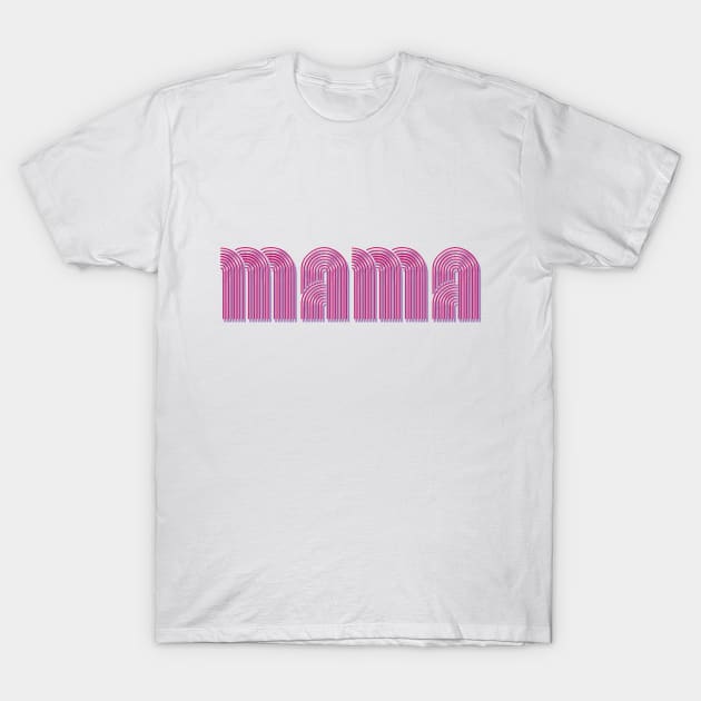 Mama T-Shirt by Inueue.lab